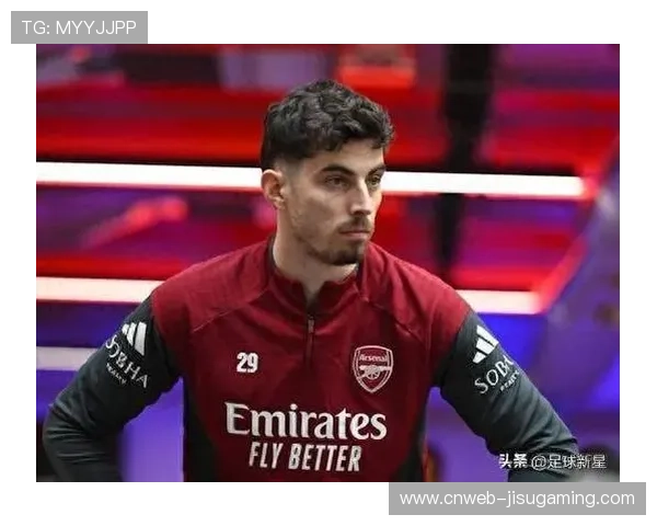 哈弗茨肌肉受伤无缘北伦敦德比，过去一年两度重伤命运多舛